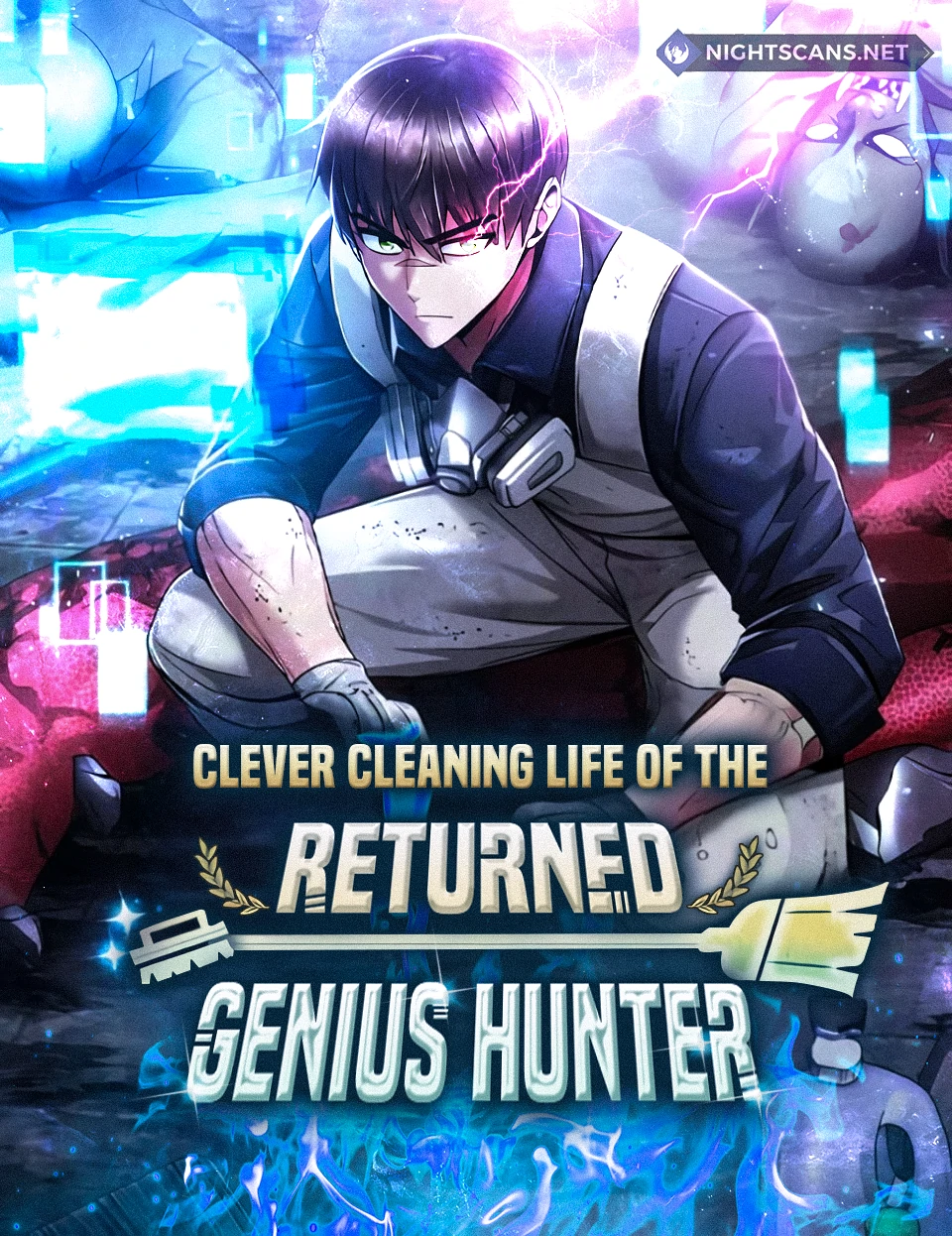 Clever Cleaning Life of the Returned Genius Hunter